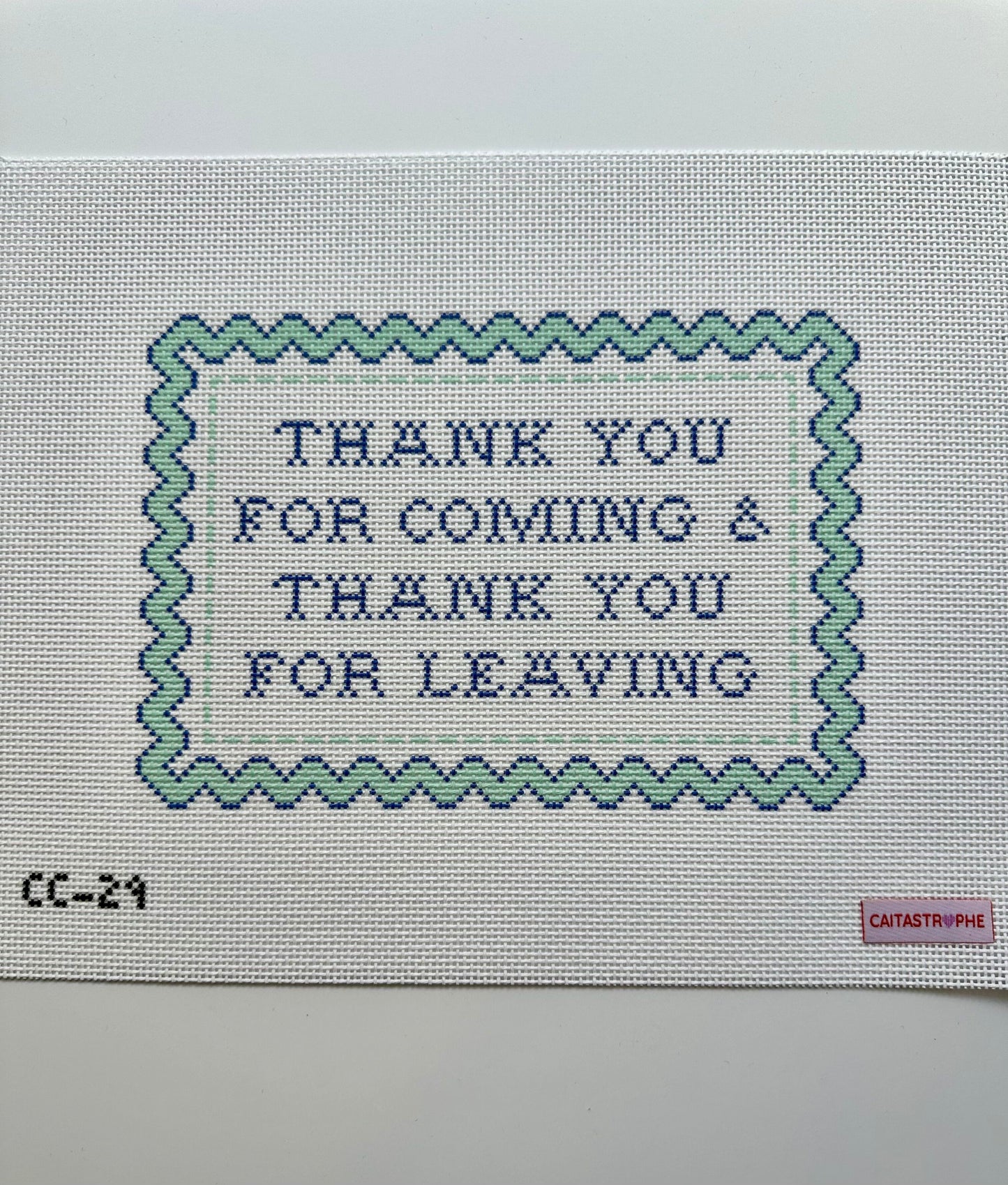 Thank You for Coming and Thank You For Leaving